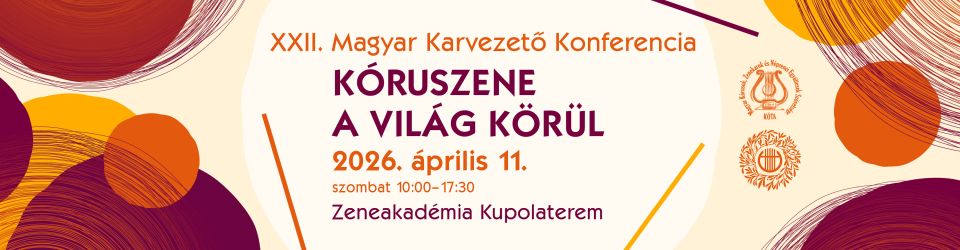 XXII. Magyar Karvezető Konferencia